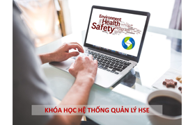 Khóa học hệ thống quản lý HSE basic