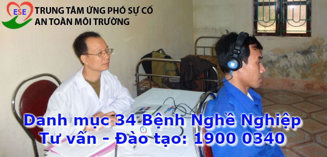 Danh mục 34 bệnh nghề nghiệp được hưởng bảo hiểm xã hội