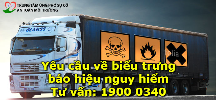 Yêu cầu về biểu trưng báo hiệu nguy hiểm: a) Bên ngoài bao bì, vật chứa hàng nguy hiểm phải dán biểu trưng nguy hiểm và báo hiệu nguy hiểm; b) Phương tiện