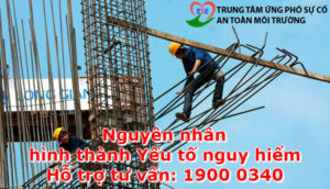 Nguyên nhân hình thành yếu tố nguy hiểm trong an toàn lao động