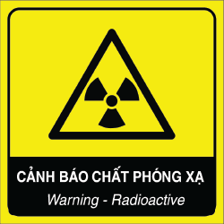Biển cảnh báo nguy hiểm chất phóng xạ - 3A Safety